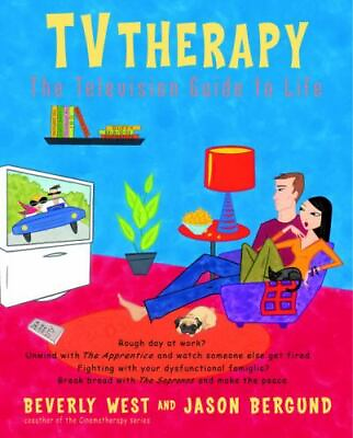 #ad Tvtherapy: The Television Guide to Life by West Beverly; Bergund Jason
