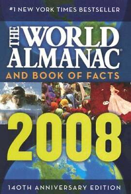 #ad The World Almanac and Book of Facts 2008 World Almanac amp; Book of Facts GOOD