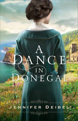 #ad A Dance in Donegal Paperback By Deibel Jennifer VERY GOOD