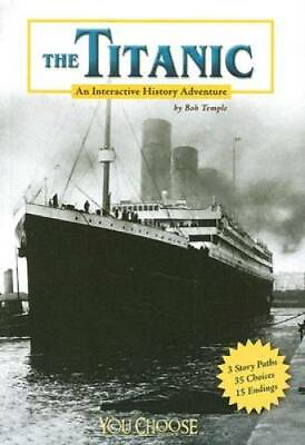 #ad The Titanic: An Interactive History Adventure You Choose Books You Cho GOOD