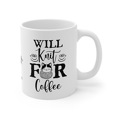 #ad #ad Will Knit For Coffee Ceramic Mug 11oz