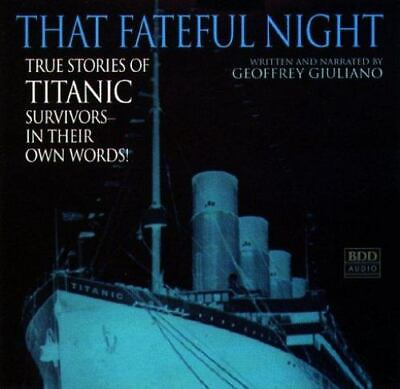 *SEALED* That Fateful Night True Stories Titanic Survivors In Their Own Words CD