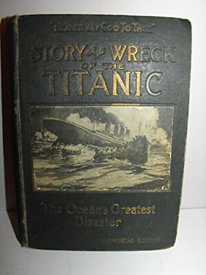 #ad The Story of the Wreck of the Titanic With Rare Prospectus