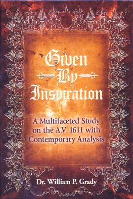 #ad Given by Inspiration: A Multifaceted Study on the A.V. 1611 with Contemporar...