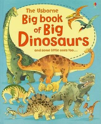 #ad The Usborne Big Book of Big Dinosaurs Hardcover By Frith Alex GOOD