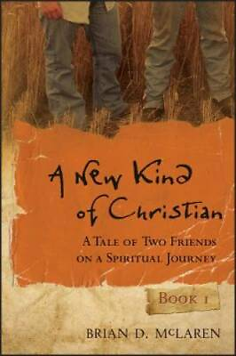 #ad A New Kind of Christian: A Tale of Two Friends on a Spiritual Journey GOOD