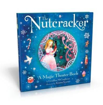 The Nutcracker: A Magic Theater Book Hardcover GOOD