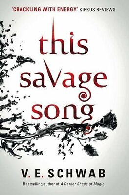 This Savage Song Monsters of Verity 1 by V. E. Schwab Book The Fast Free