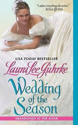 Wedding of the Season: Abandoned at the paperback Laura Lee Guhrke 0061963151