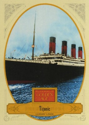 The Titanic 2012 Panini Golden Age Trading Card #7