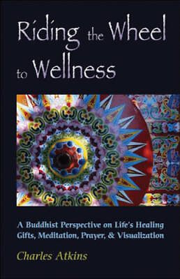 #ad Riding the Wheel to Wellness: A Buddhist Perspective on Lifes Healing Gi GOOD