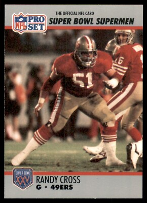 #ad 1990 Pro Set Super Bowl 160 Randy Cross San Francisco 49ers #63