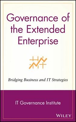 #ad Governance of the Extended Enterprise: Bridging Business and IT Strategies