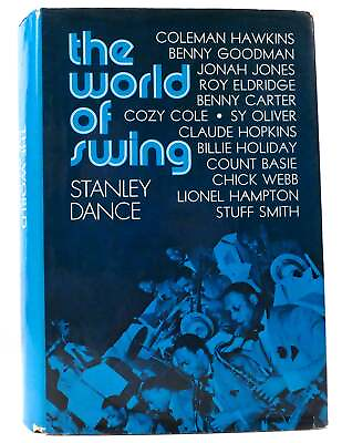 #ad Stanley Dance THE WORLD OF SWING 1st Edition 1st Printing