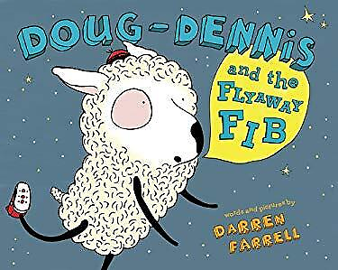 Doug Dennis and the Flyaway Fib Hardcover Darren Farrell