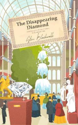 #ad Glen Blackwell The Disappearing Diamond Paperback Jack and Emmie UK IMPORT