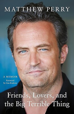 #ad Friends Lovers and the Big Terrible Thing Matthew Perry PAPERBACK USA Stock