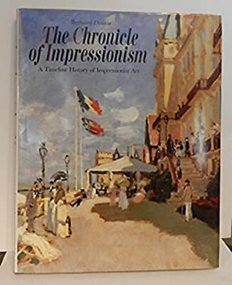 #ad Chronicle of Impressionism : A Timeline History of Impressionist