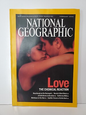 #ad NATIONAL GEOGRAPHIC February 2006 Love The Chemical Reaction