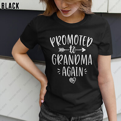 #ad Promoted to Grandma Again New Nana Granny To Be Gigi Mimi T Shirt For Women