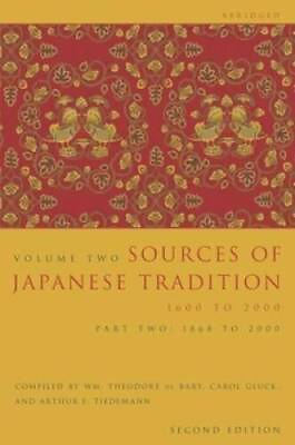 #ad Sources of Japanese Tradition Abridged: 1600 to 2000 Part 2: 1868 ACCEPTABLE
