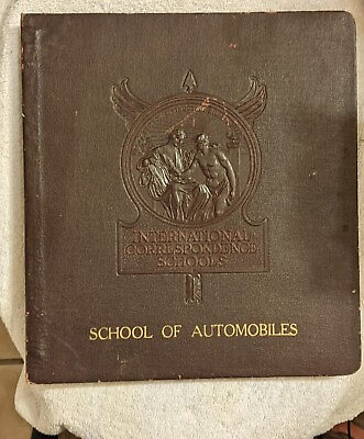 ICS School of Automobiles Electrical Manual 1920 1930 with data and wiring