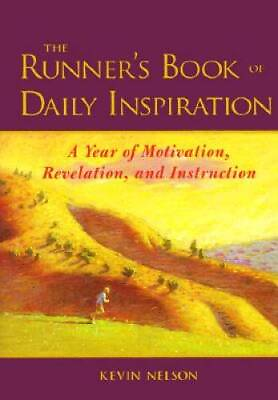 #ad The Runner#x27;s Book of Daily Inspiration : A Year of Motivation Revelation GOOD