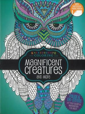 Coloring Book Magnificent Creatures And More: Kaleidoscope Coloring Will And W