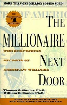 The Millionaire Next Door Paperback By Stanley Thomas J. GOOD