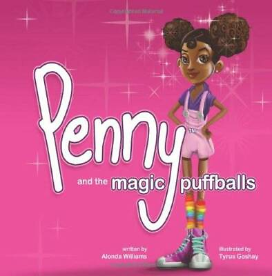 Penny and the Magic Puffballs: The adventures of Penny and the Magic Puff GOOD