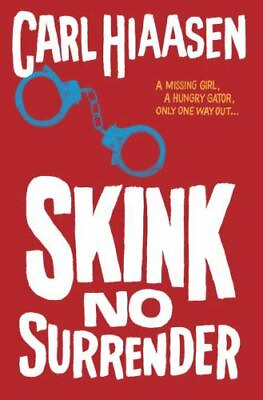 Skink No Surrender Hardcover By Hiaasen Carl GOOD