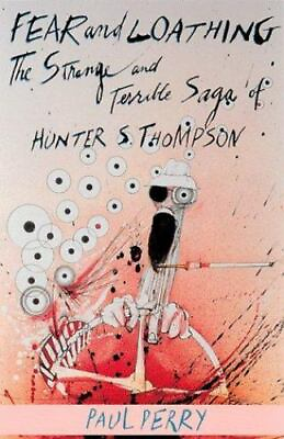 #ad Fear and Loathing: The Strange and Terrible Saga of Hunter S. Thompson