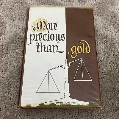 #ad More Precious Than Gold Religion Hardcover Book by Lotte Beth Hobbs 1968