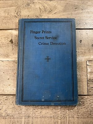 1930 Antique Illus. Crime Guide quot;Finger Prints Secret Service Crime Detectionquot;