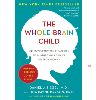 #ad The Whole Brain Child : 12 Revolutionary Strategies to Nurture Your Child#x27;s...