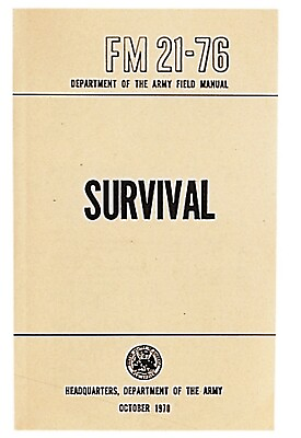 #ad FM21 76 SURVIVAL US Army Field Manual 1970 Training Department of Army 288 pages