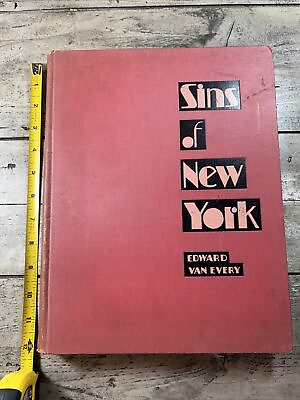 1930 Antique Police Crime Book quot;Sins of New Yorkquot; Illustrated