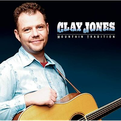 #ad FREE SHIP. on ANY 5 CDs NEW CD Clay Jones: Mountain Tradition