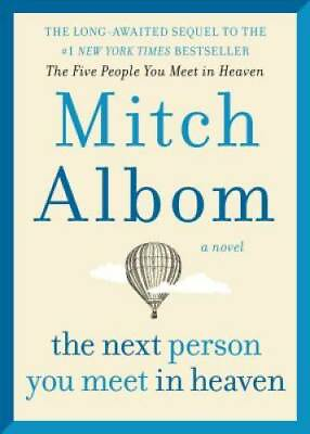 #ad The Next Person You Meet in Heaven: The Sequel to The Five People You Mee GOOD