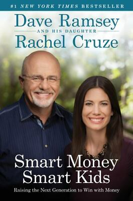 #ad Smart Money Smart Kids: Raising the Next Generation to Win with Money by Ramsey