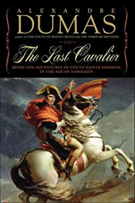 #ad The Last Cavalier : Being the Adventures of Count Sainte Hermine