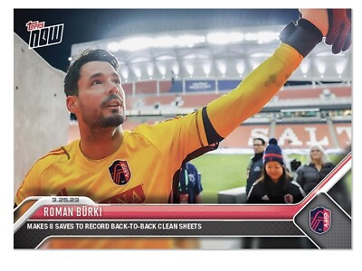 Roman Burki 8 Saves 2023 MLS TOPPS NOW Card 52 St. Louis City SC Presale
