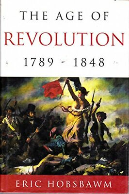 #ad The Age of Revolution: Europe 1789 1848 by Hobsbawm E. J. Hardback Book The