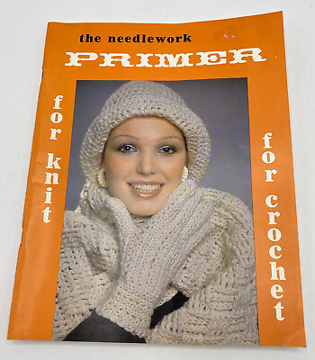 #ad The Needlework PRIMER For Knit For Crochet Vintage Instruction Pattern Book