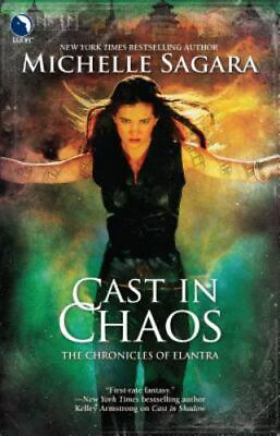 Cast in Chaos by Sagara Michelle