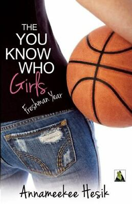 #ad #ad The You Know Who Girls: Freshman Year by Hesik Annameekee