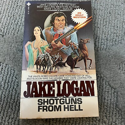 Shotguns From Hell Western Paperback Book by Jake Logan Playboy Press 1980