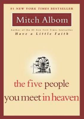 #ad The Five People You Meet in Heaven Paperback By Albom Mitch VERY GOOD