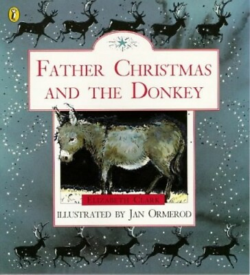 Father Christmas And the Donkey Picture Puffin by Ormerod Jan Paperback Book