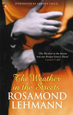 The Weather In The Streets Virago Modern Clas... by Lehmann Rosamond Paperback
